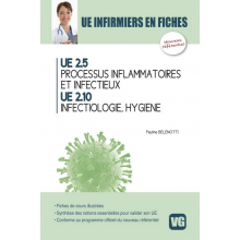 UE 2.5 PROCESSUS INFLAMMATOIRES ET INFECTIEUX UE 2.10 INFECTIOLOGIE, HYGIENE